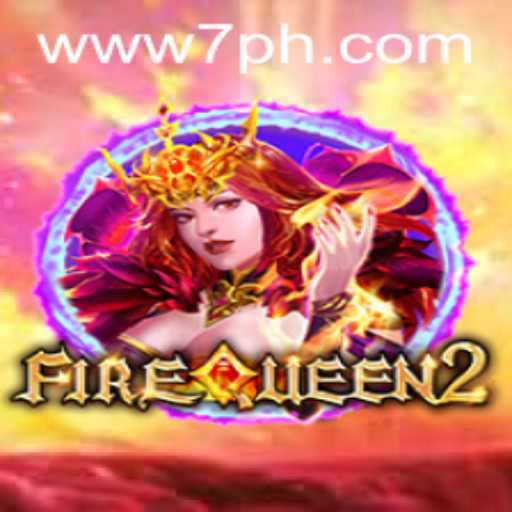 Exploring the Exciting World of FireQueen2: A Complete Guide
