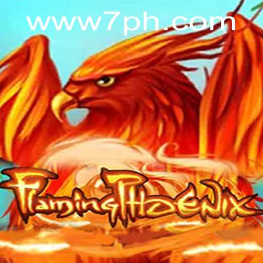 FlamingPhoenix: A Thrilling New Gaming Experience on 7ph.com